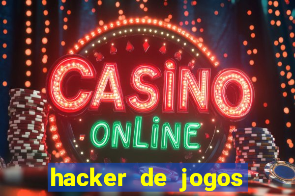 hacker de jogos dinheiro infinito